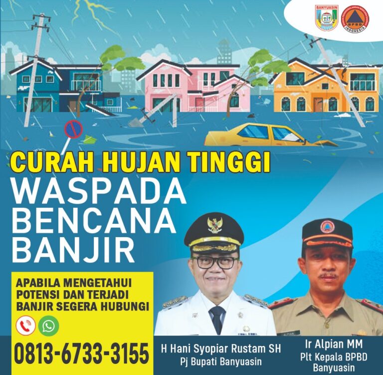 BPBD Banyuasin Imbau Masyarakat Dibantaran Sungai Waspada Banjir