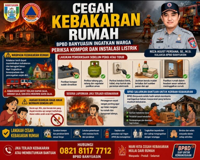 Cegah Kebakaran Rumah, BPBD Banyuasin Ingatkan Warga Periksa Kompor dan Instalasi Listrik
