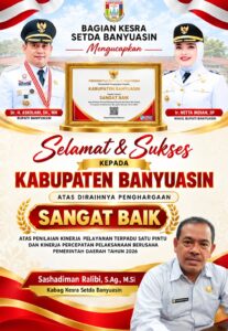 UCAPAN SELAMAT SUKSES BANYUASIN DAPAT PENILAIAN KINERJA TERBAIK
