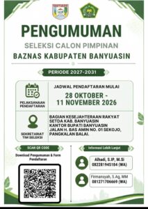 BAZNAS BANYUASIN BUKA SELEKSI PIMPINAN PERIODE 2027–2031, SIAPKAN LIMA KURSI