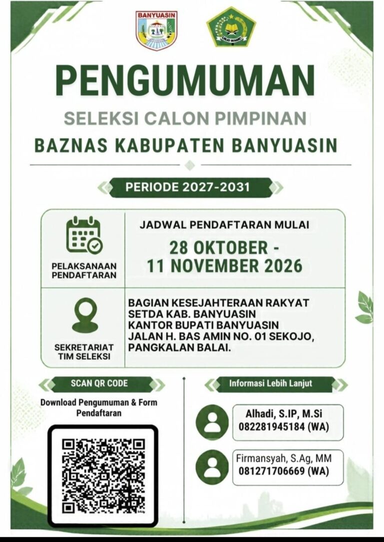 BAZNAS BANYUASIN BUKA SELEKSI PIMPINAN PERIODE 2027–2031, SIAPKAN LIMA KURSI