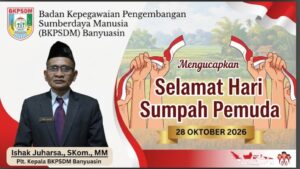 Peringati Hari Sumpah Pemuda, Plt Kepala BKPSDM Banyuasin Ajak Pegawai Tanamkan Semangat dan Inovasi Pemuda
